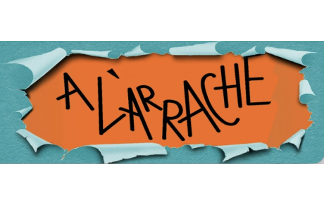 À L'ARRACHE ET SANS PITIÉ